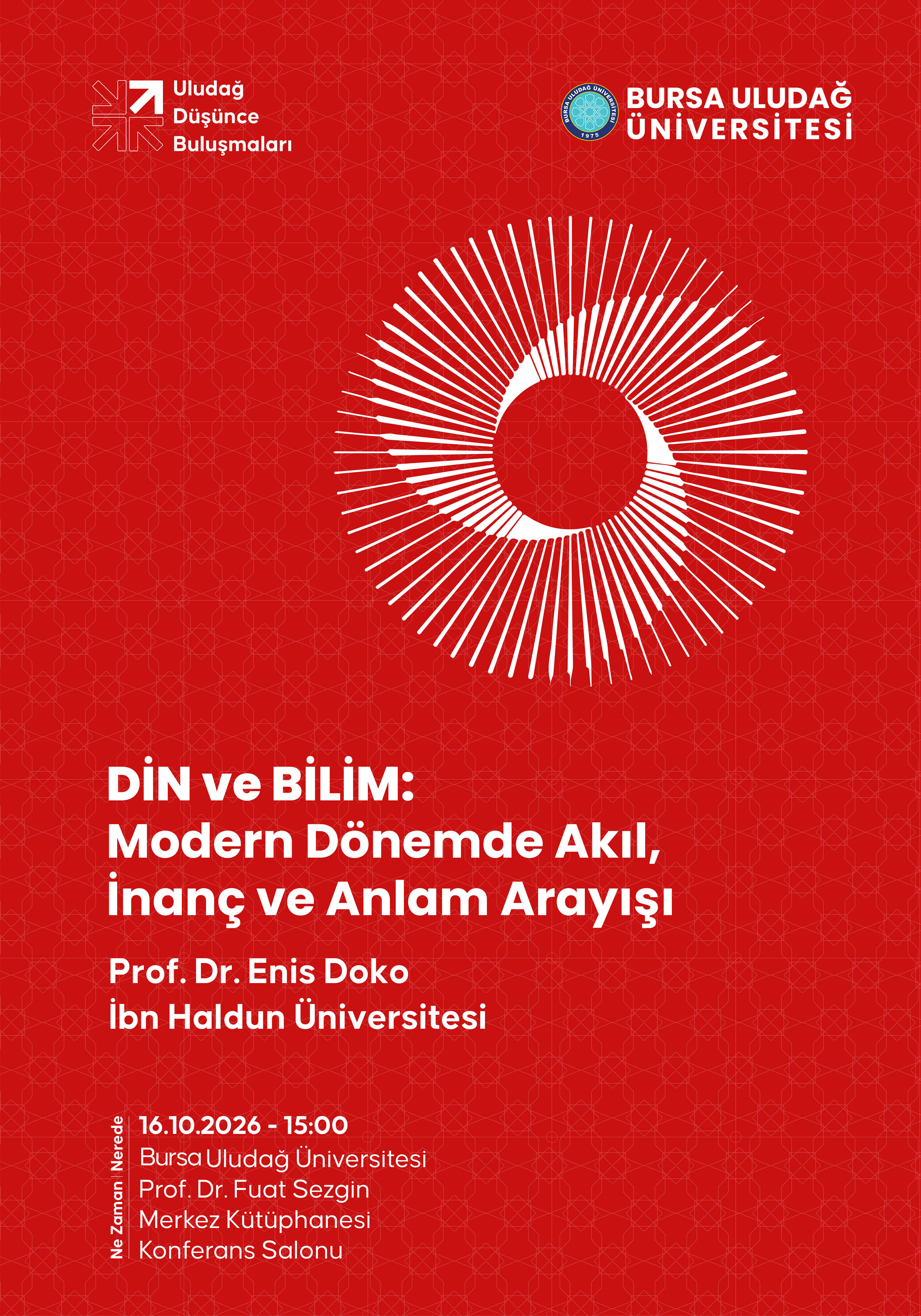 Din ve Bilim: Modern Dönemde Akıl, İnanç ve Anlam Arayışı